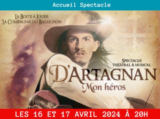 D’Artagnan, mon héros